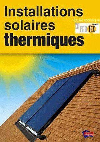découvrez notre guide complet sur les panneaux solaires thermiques. apprenez comment fonctionnent ces systèmes, leurs avantages, ainsi que des conseils pratiques pour les installer et les entretenir. optez pour une solution énergétique durable et économique !
